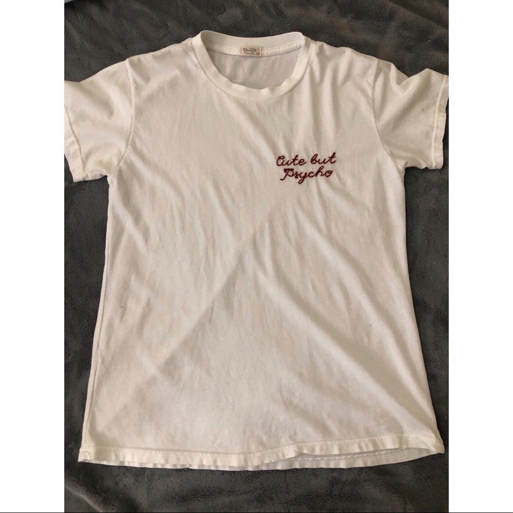 Brandy Melville “cute but psycho” shirt